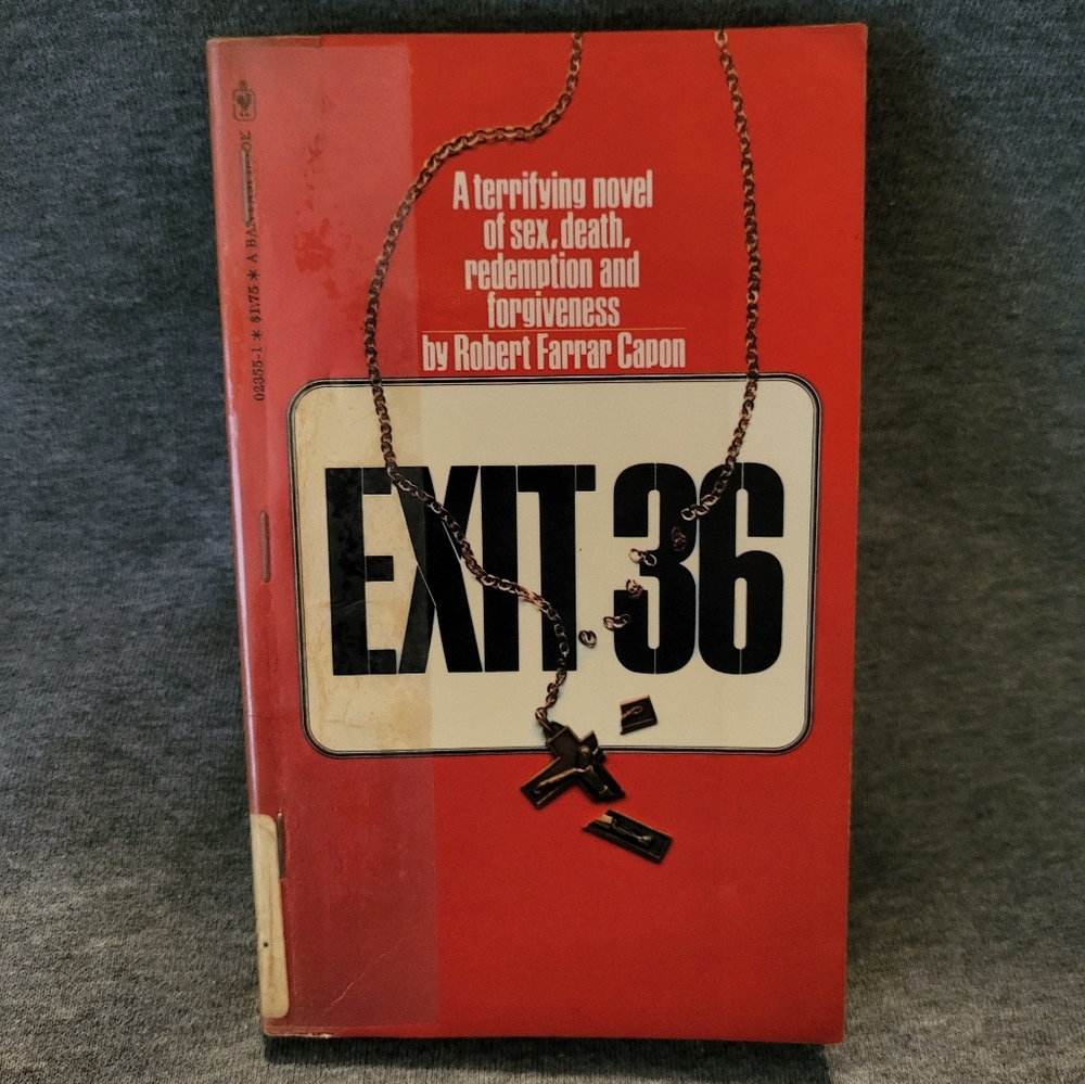 "Exit 36" by Robert Farrar Capon